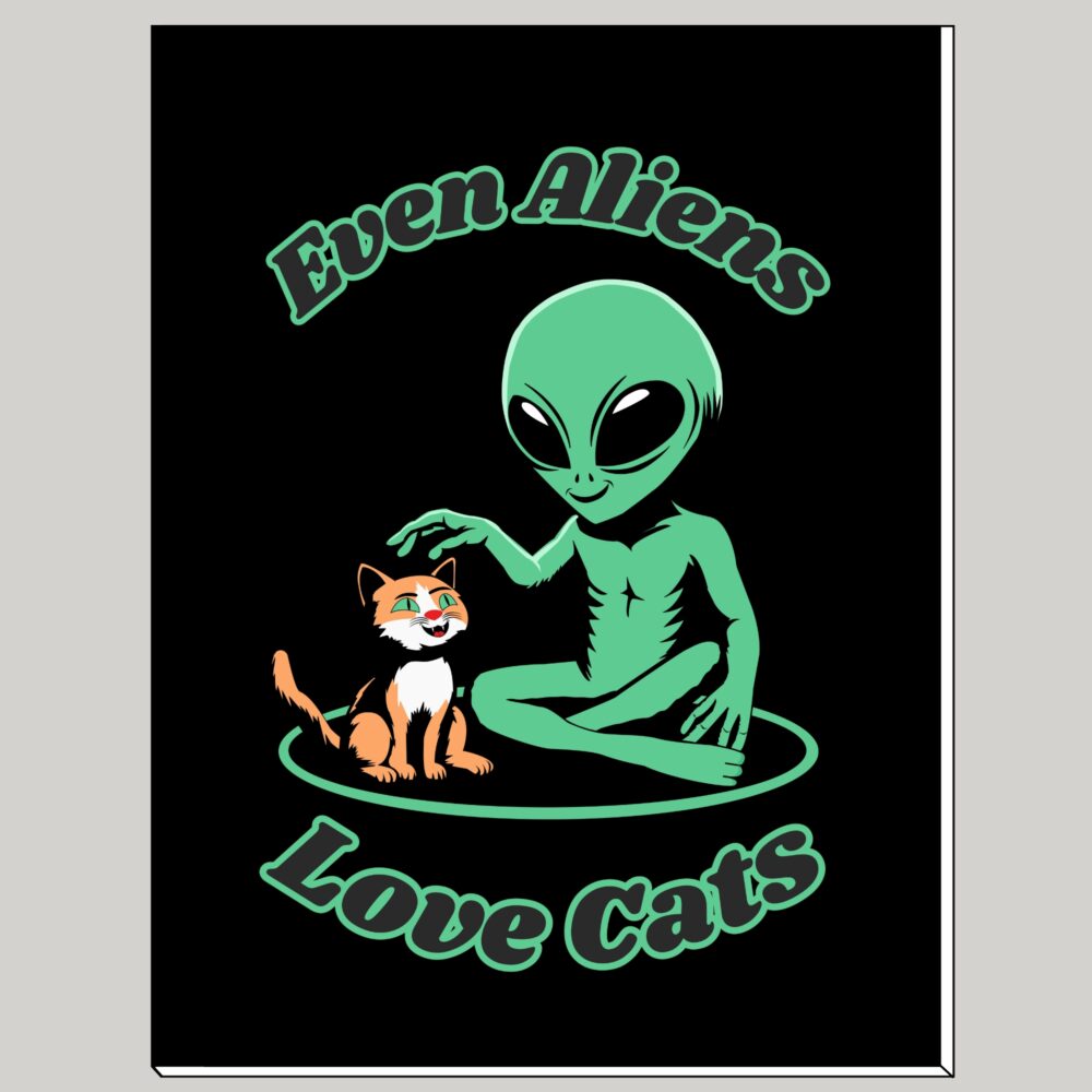 Cat and alien notebook. Funny alien notebook